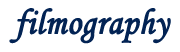 フィルモグラフィ